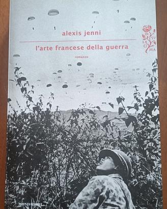 Alexis Jenni - L'arte francese della guerra 