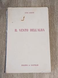IL VENTO DELL'ALBA Jane Arbor Baldini & Castoldi E