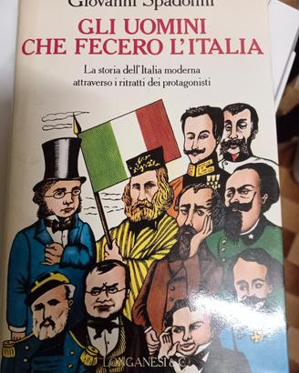 Gli uomini che fecero l Italia 