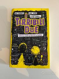 I Terribili due. Mac Barnet, Jory John, Kevin Corn