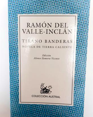 Libro "Tirano Banderas" di R. Mª del Valle-Inclán