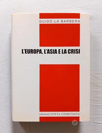 Europa Asia e la crisi La Barbera Lotta Comunista
