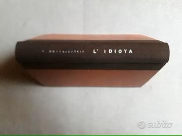 "L'IDIOTA" F. DOSTOJEVSKIJ - VOL. 1 - ANNO 1931