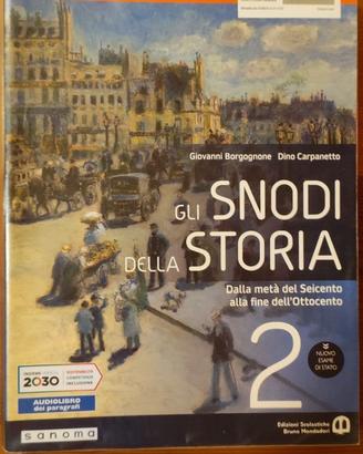 Gli snodi della storia 2. ISBN 9788869106804