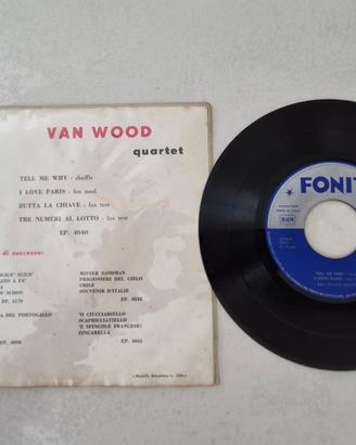 VAN WOOD QUARTET - 45 Giri