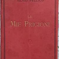 Silvio Pellico - Le mie Prigioni