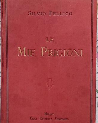 Silvio Pellico - Le mie Prigioni