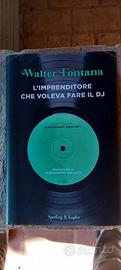 L'imprenditore che voleva fare il DJ - Fontana Wal