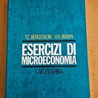 Esercizi di Microeconomia Varian Bergstrom