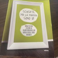 Scusate, la mamma sonk io!