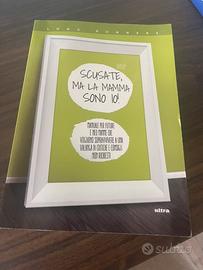 Scusate, la mamma sonk io!