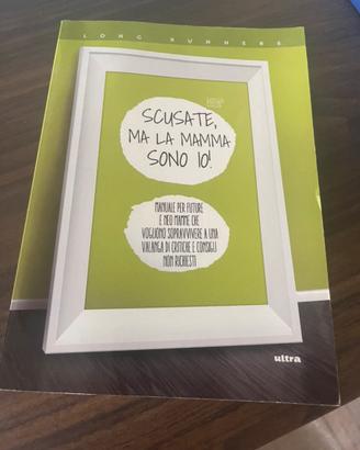 Scusate, la mamma sonk io!