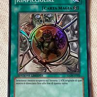 RIMPICCIOLIRE / Yugioh / STON / ed lim /super rara