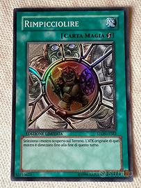 RIMPICCIOLIRE / Yugioh / STON / ed lim /super rara