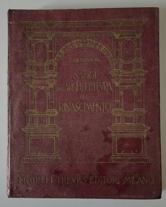 SAGGI SULL'ARCHITETTURA DEL RINASCIMENTO 1931