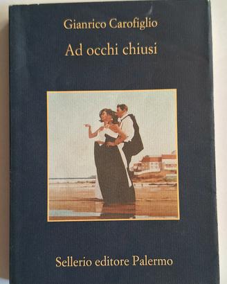 GIANRICO CAROFIGLIO - Ad occhi chiusi 💙