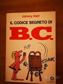 Il codice segreto di B.C.- Johnny Hart - 1976