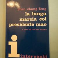 Chen Chang feng-la lunga marcia col presidente Mao