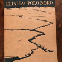 Libro del 1930: L'ITALIA AL POLO NORD