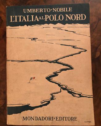 Libro del 1930: L'ITALIA AL POLO NORD