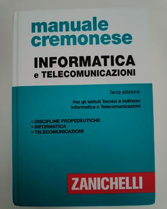 manuale Cremonese informatica e telecomuunicazioni