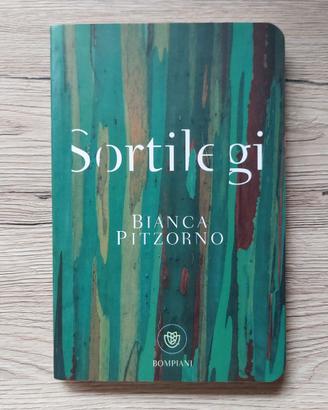 SORTILEGI - BIANCA PITZORNO