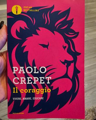 Il coraggio - Paolo Crepet