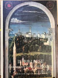 Il Biellese dal Medioevo all'Ottocento