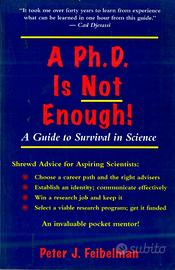 A Ph.D. is not enough! P. Feibelman (Inglese)