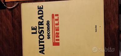 1982 le autostrade secondo pirelli