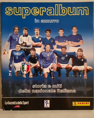 Superalbum in azzurro. Storia Nazionale Italiana