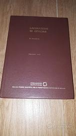 ITALSIDER – LAVORAZIONE IN OFFICINA – VOLUME VIII