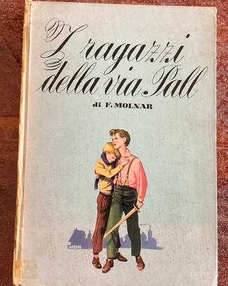 I ragazzi della via Pall Molnar Malipiero 1954