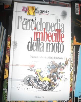 joe bar team l'enciclopedia imbecille della moto