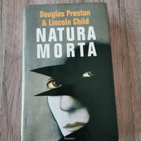 Libro "Natura morta" di D. Preston e L. Child