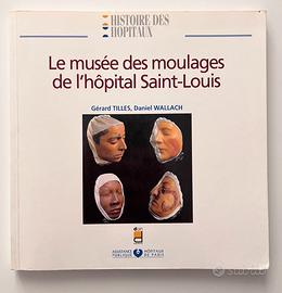Le Musée des moulages de l'hôpital Saint-Louis