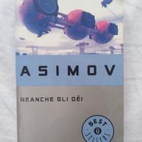 Neanche gli Dei, Asimov, Mondadori Bestsellers 640