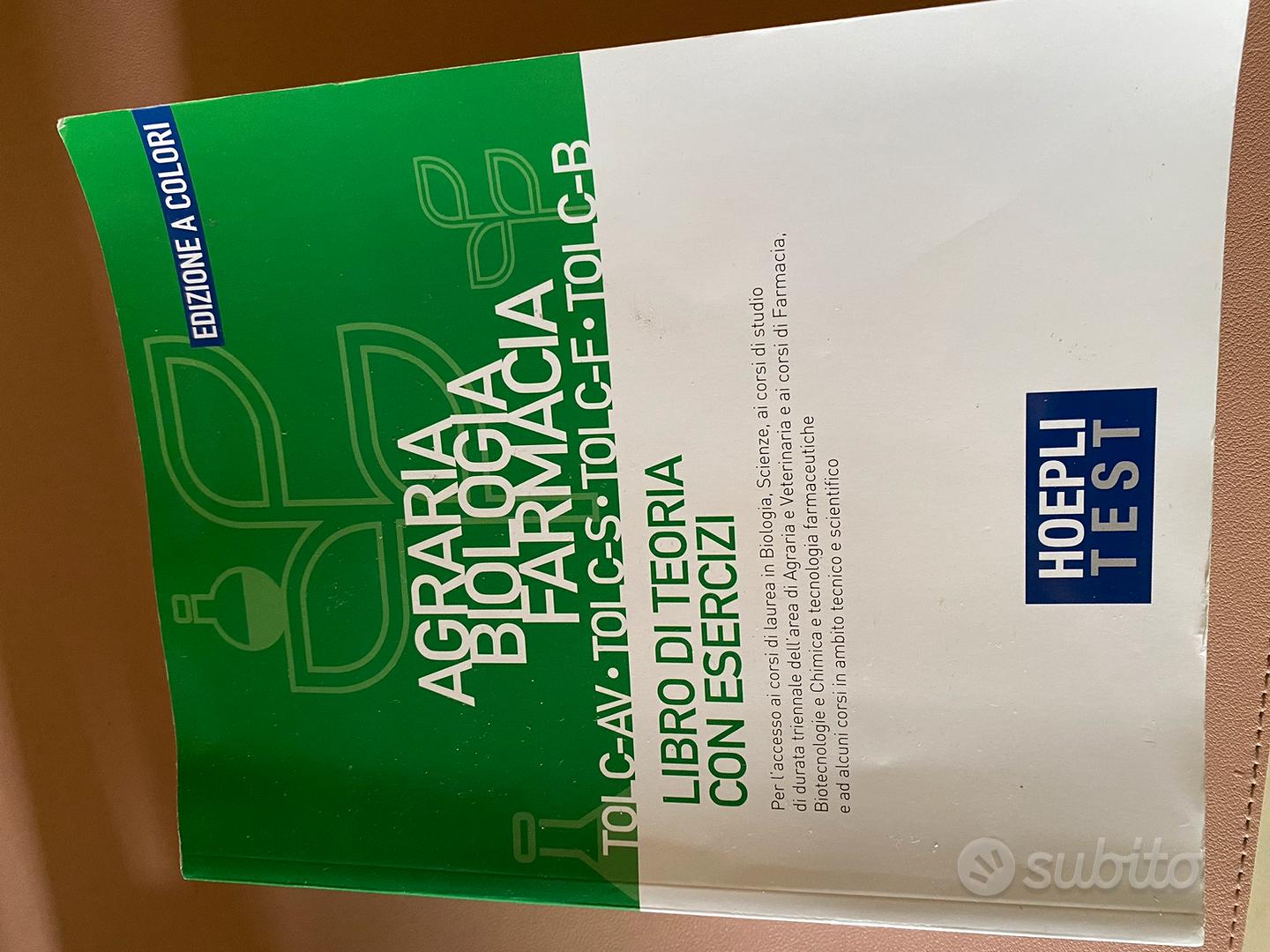 Hoepli test. Agraria, Biologia, Farmacia TOLC-AV, TOLC-S, TOLC-F, TOLC-B.  Libro di teoria con esercizi