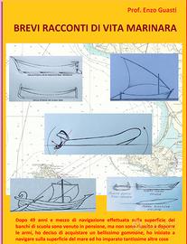 BREVI RACCONTI DI VITA MARINARA