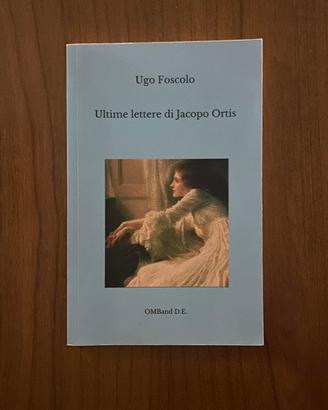 Ultime lettere di Jacopo Ortis