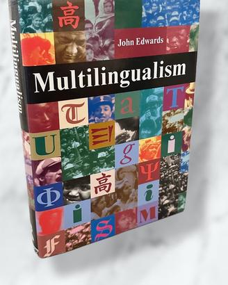 Multilingualism – John Edwards (Routledge 1994)