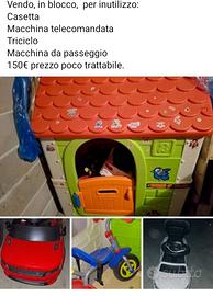 Casetta + auto +triciclo + auto da passeggio