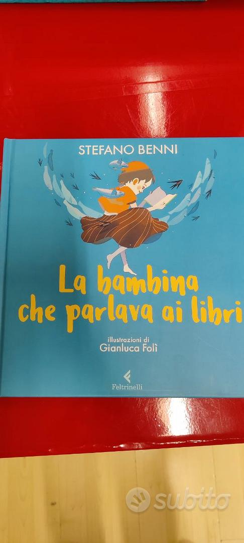 La bambina che parlava ai libri- Stefano Benni - Libri e Riviste In vendita  a Parma