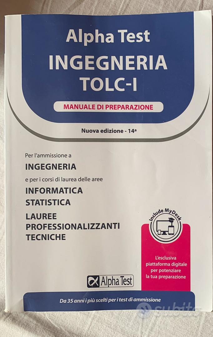 Alpha Test. Ingegneria. Manuale di preparazione. Nuova ediz.