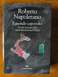 Roberto Napoletano - Il mondo capovolto.