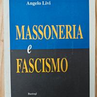 Libro Massoneria e fascismo - Angelo Livi