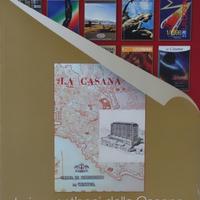 Le radici del futuro-I Cinquant’anni della Casana