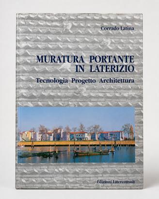 Muratura portante in laterizio – Corrado Latina