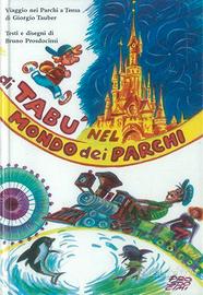 Tabù nel mondo dei parchi.