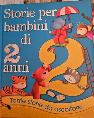 Storie per bambini di 2 anni. Ediz. illustrata